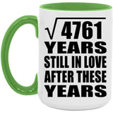 69th Anniversary Square Root of 4761 Years Still In Love - 15oz Accent Mug Green