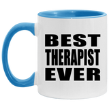 Best Therapist Ever - 11oz Accent Mug Blue