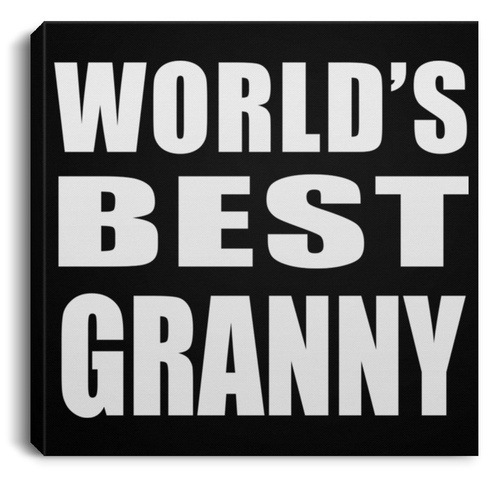 World's Best Granny - Canvas Square