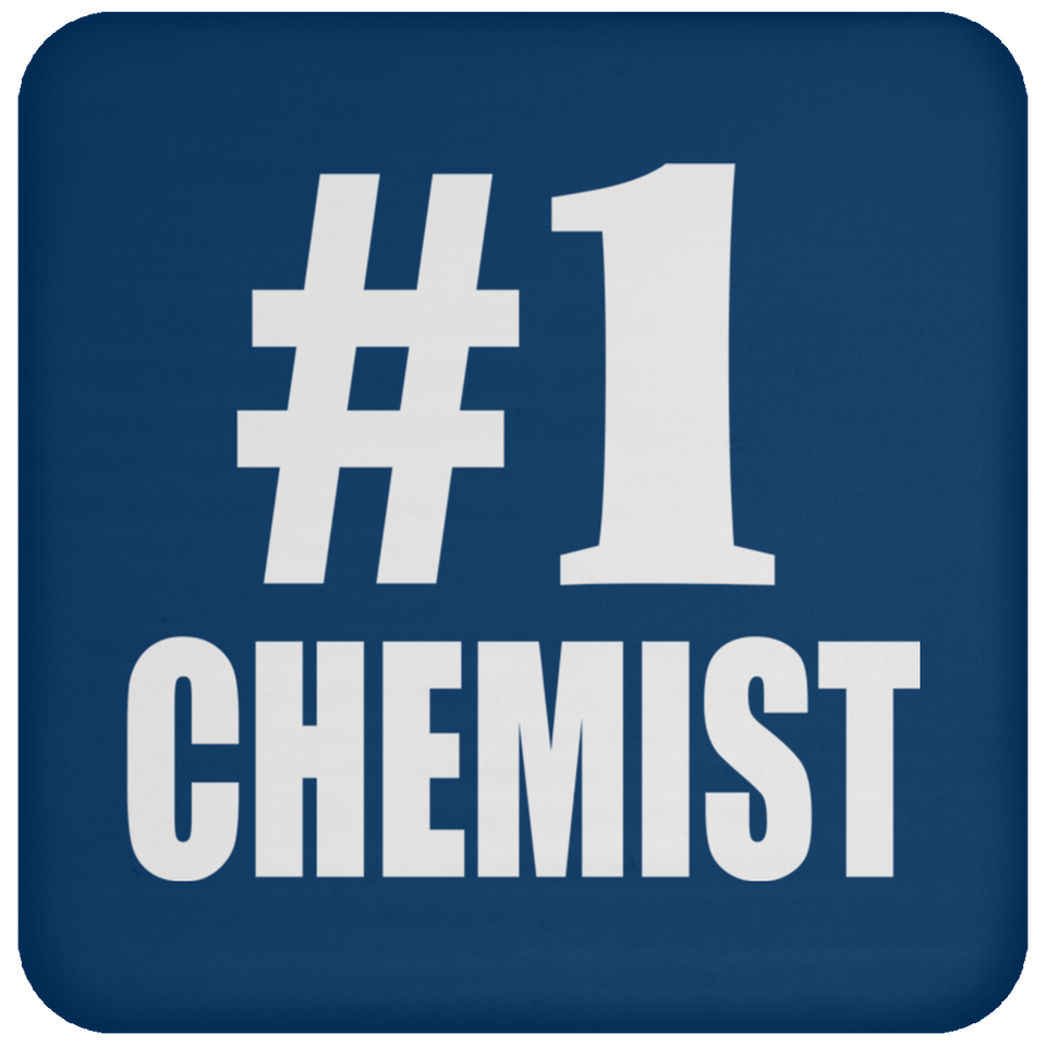 Number One #1 Chemist - Drink Coaster