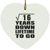4th Anniversary Square Root of 16 Years Lifetime To Go - Heart Ornament