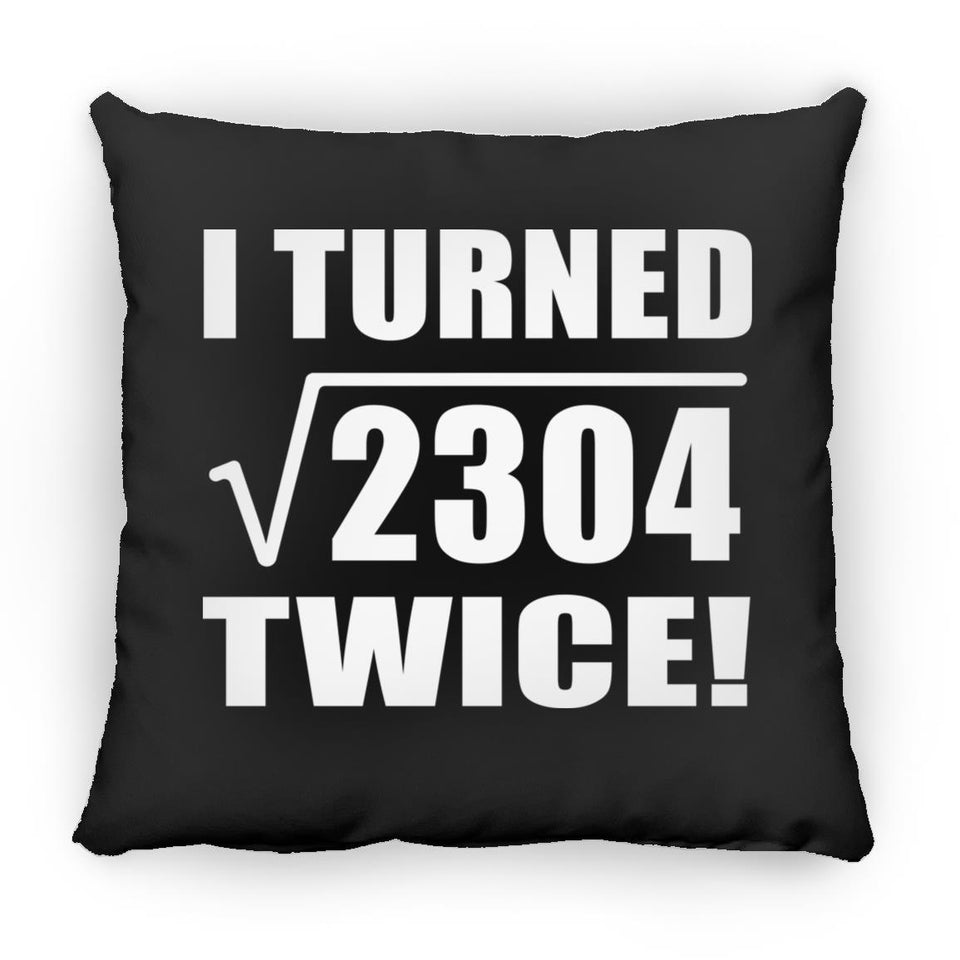 96th Birthday I Turned Square Root of 2304 Twice - Throw Pillow Black