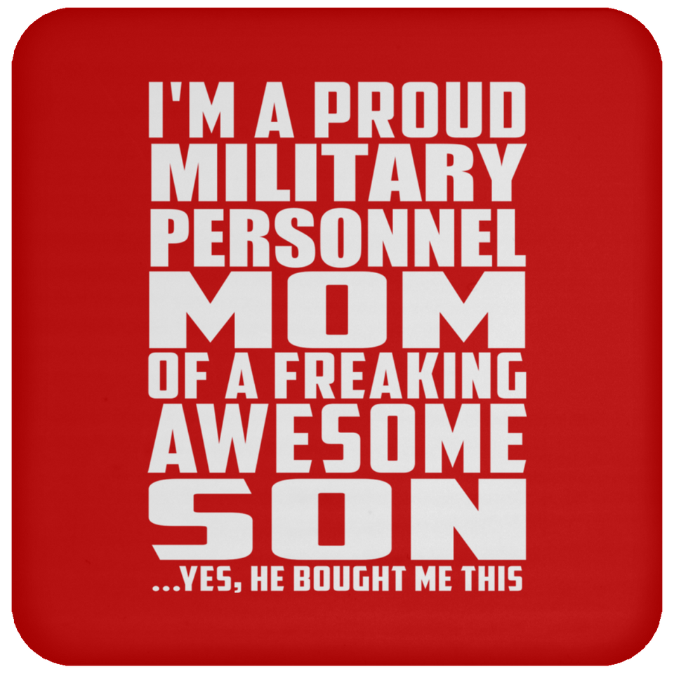 Proud Military Personnel Mom Of Awesome Son - Drink Coaster