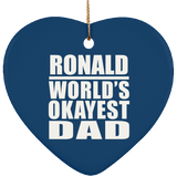 Ronald World's Okayest Dad - Heart Ornament