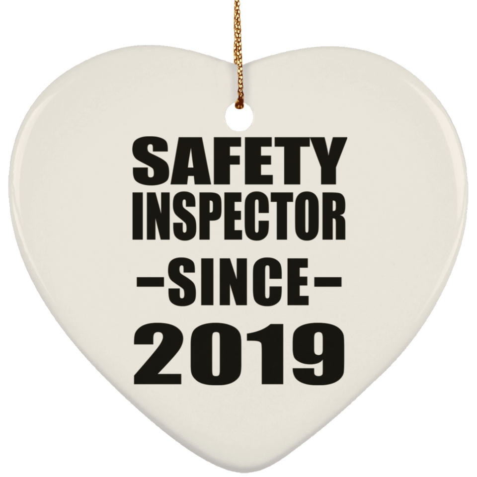 Safety Inspector Since 2019 - Heart Ornament