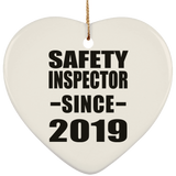 Safety Inspector Since 2019 - Heart Ornament