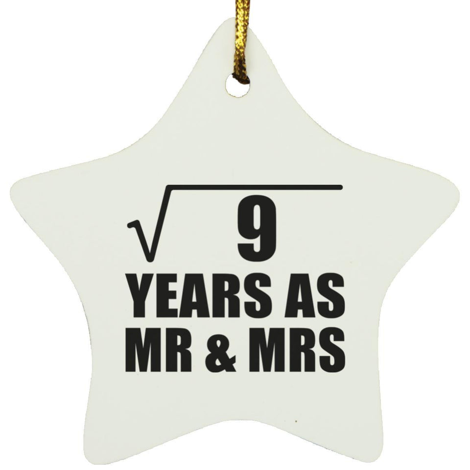 3rd Anniversary Square Root of 9 Years As Mr & Mrs - Star Ornament