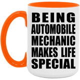 Being Automobile Mechanic Makes Life Special - 15oz Accent Mug Orange