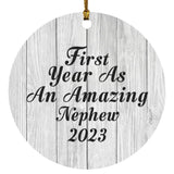 First Year As An Amazing Nephew 2023 - Circle Ornament F