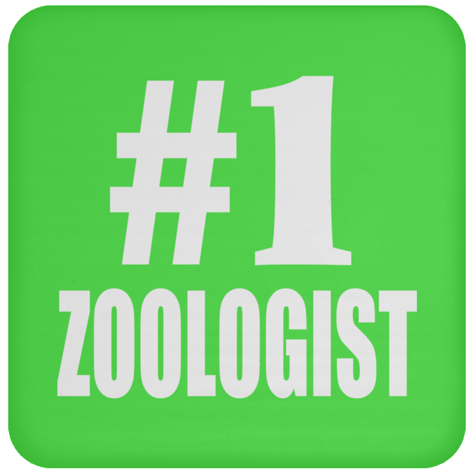 Number One #1 Zoologist - Drink Coaster