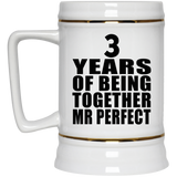 3rd Anniversary 3 Years Of Being Mr Perfect - Beer Stein