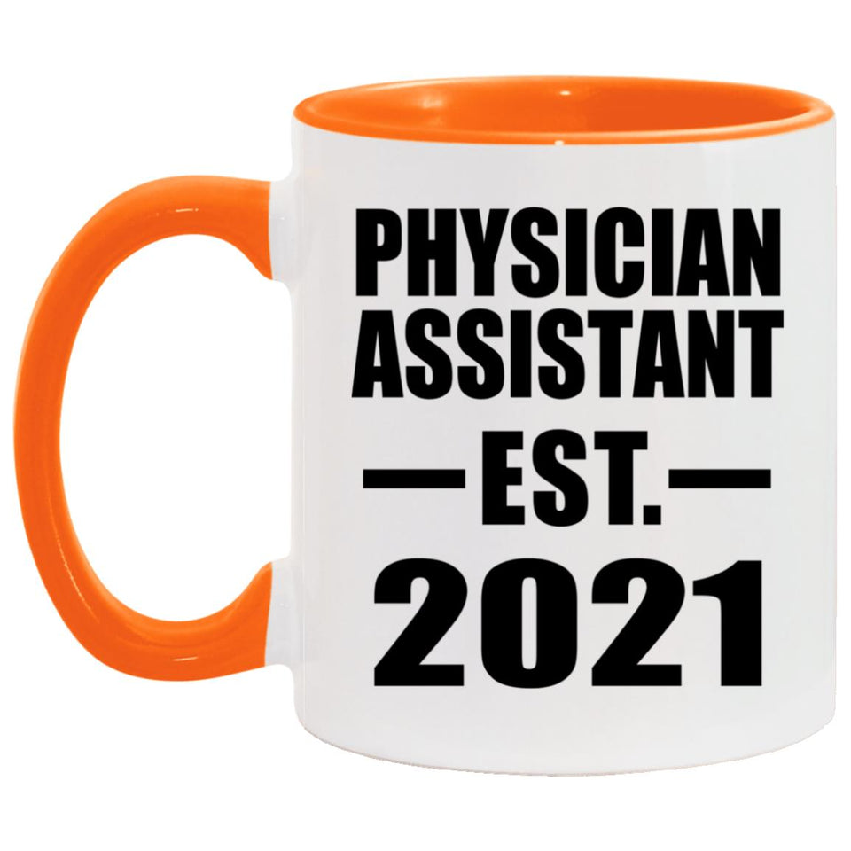 Physician Assistant Established EST. 2021 - 11oz Accent Mug Orange