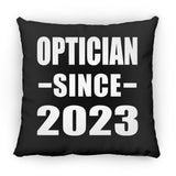 Optician Since 2023 - Throw Pillow Black
