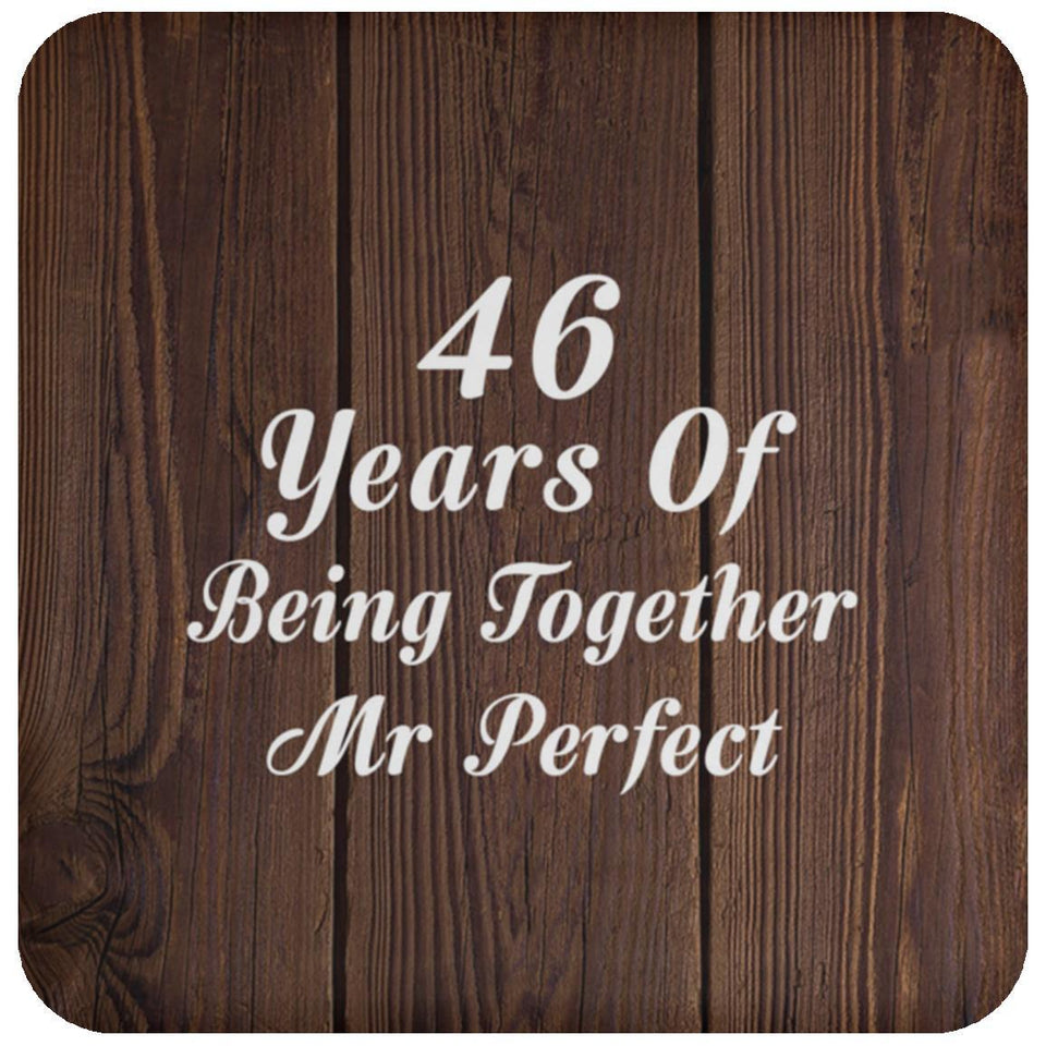 46th Anniversary 46 Years Of Being Mr Perfect - Drink Coaster D
