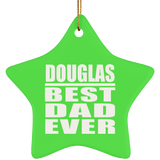 Douglas Best Dad Ever - Star Ornament
