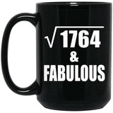 42nd Birthday Square Root of 1764 & Fabulous - 15oz Coffee Mug Black