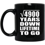 70th Anniversary Square Root of 4900 Years Lifetime To Go - 11oz Coffee Mug Black