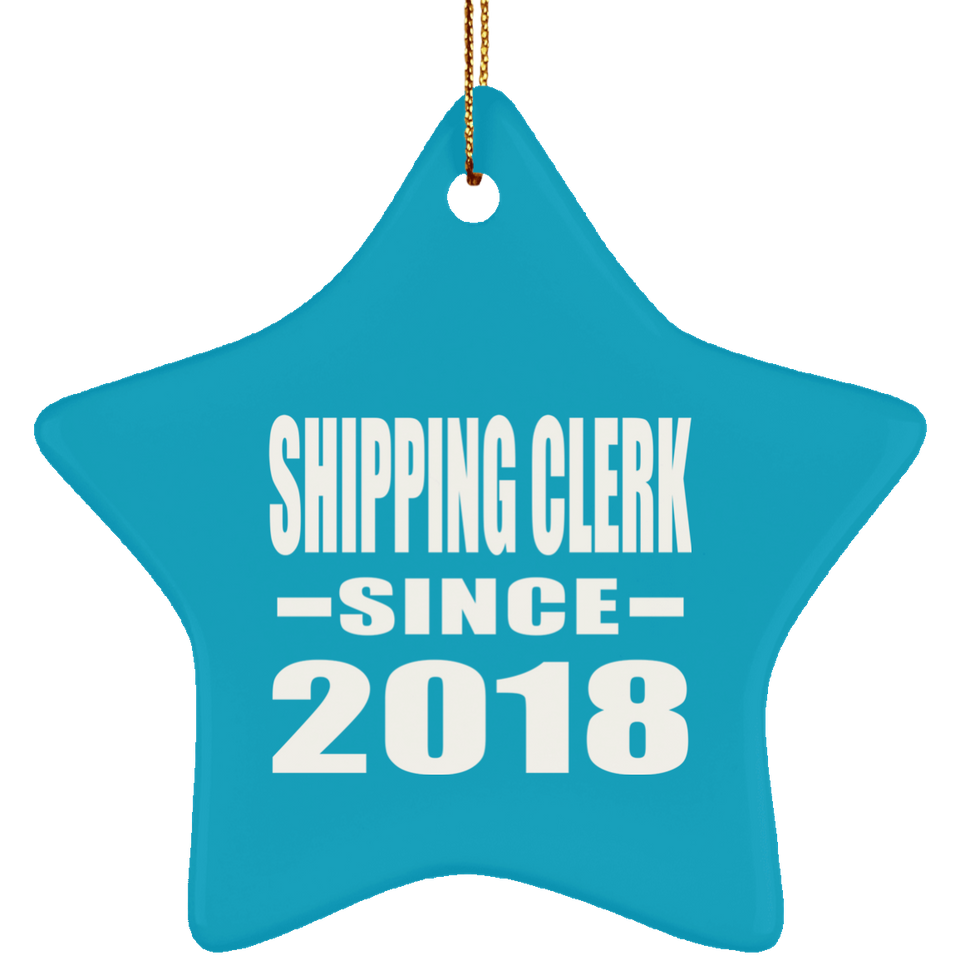 Shipping Clerk Since 2018 - Star Ornament