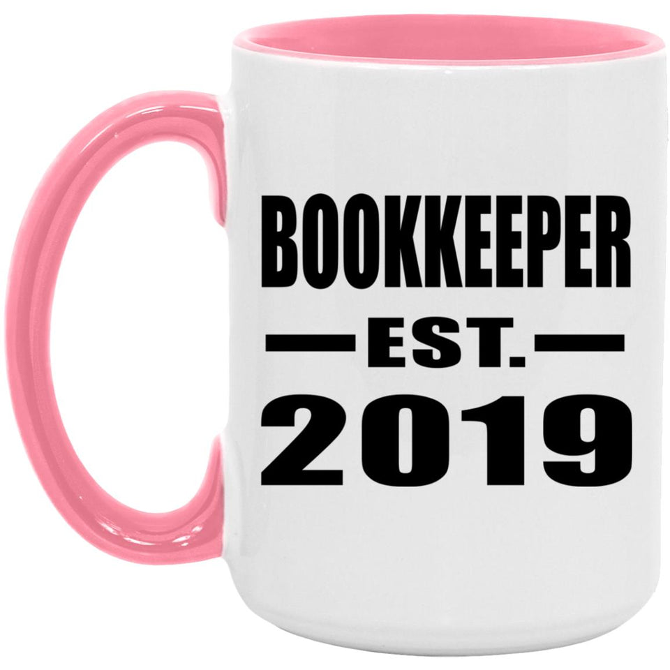 Bookkeeper Established EST. 2019 - 15oz Accent Mug Pink