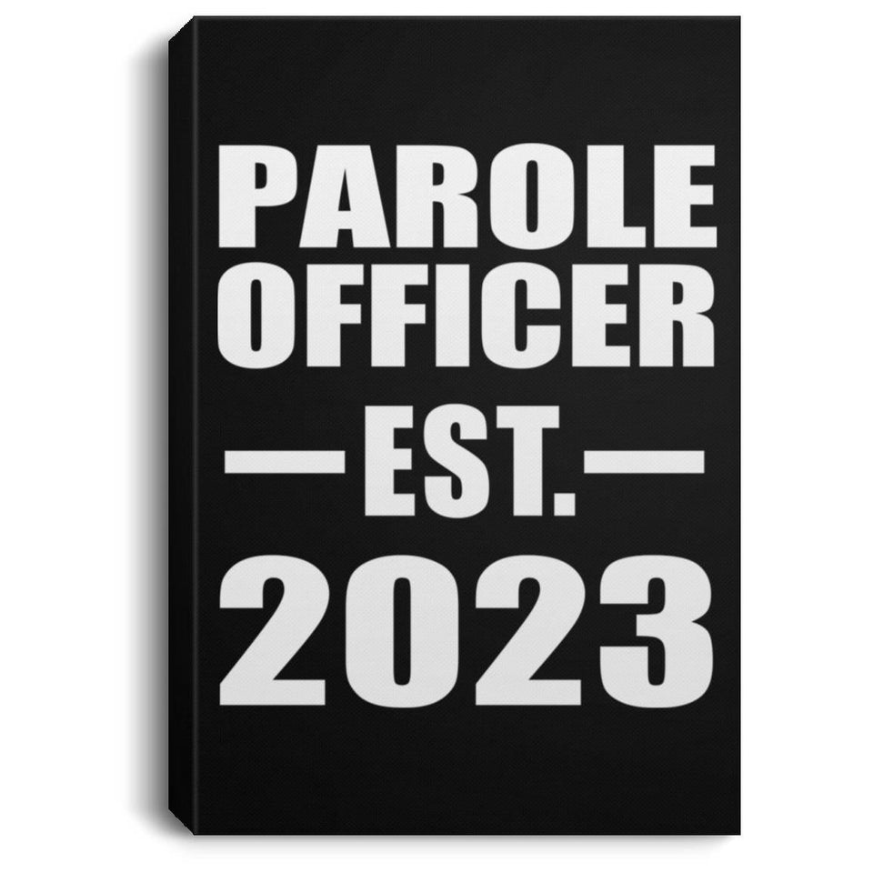 Parole Officer Established EST. 2023 - Canvas Portrait