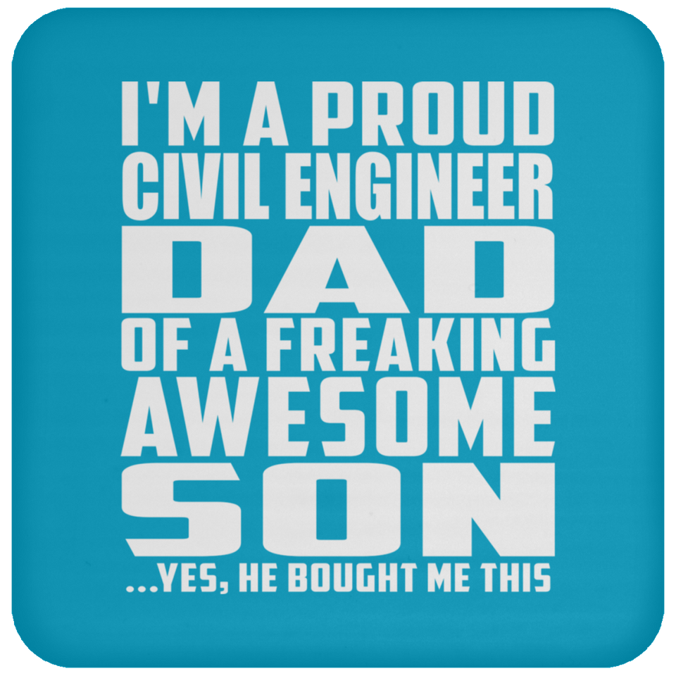 Proud Civil Engineer Dad Of Awesome Son - Drink Coaster