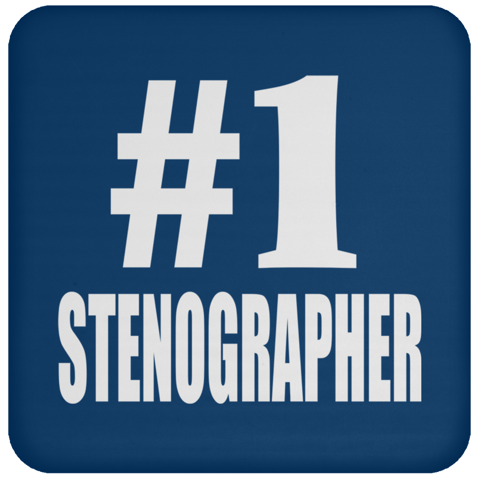 Number One #1 Stenographer - Drink Coaster