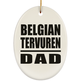 Belgian Tervuren Dad - Oval Ornament