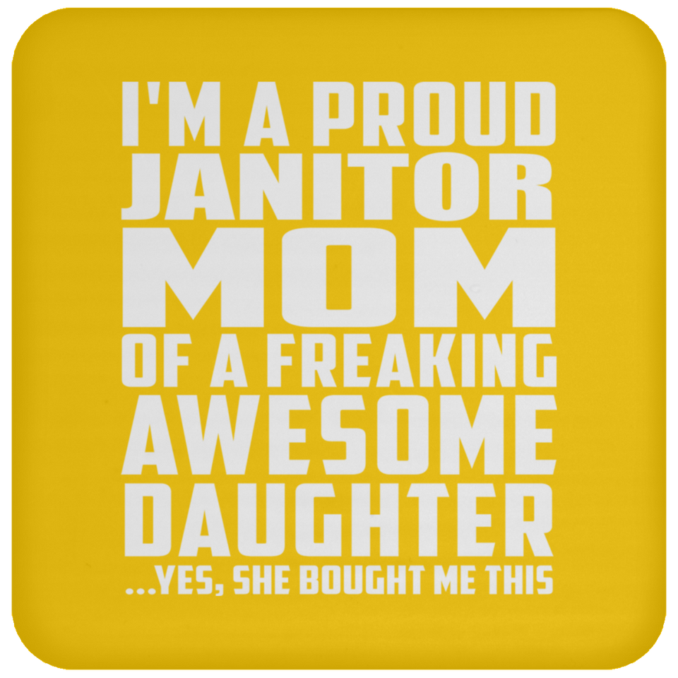 Proud Janitor Mom Of Awesome Daughter - Drink Coaster