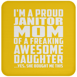Proud Janitor Mom Of Awesome Daughter - Drink Coaster