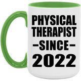 Physical Therapist Since 2022 - 15oz Accent Mug Green