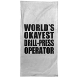 World's Okayest Drill-Press Operator - Hand Towel