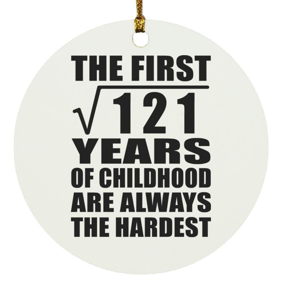 11th Birthday Square Root of 121 Years of Childhood - Circle Ornament