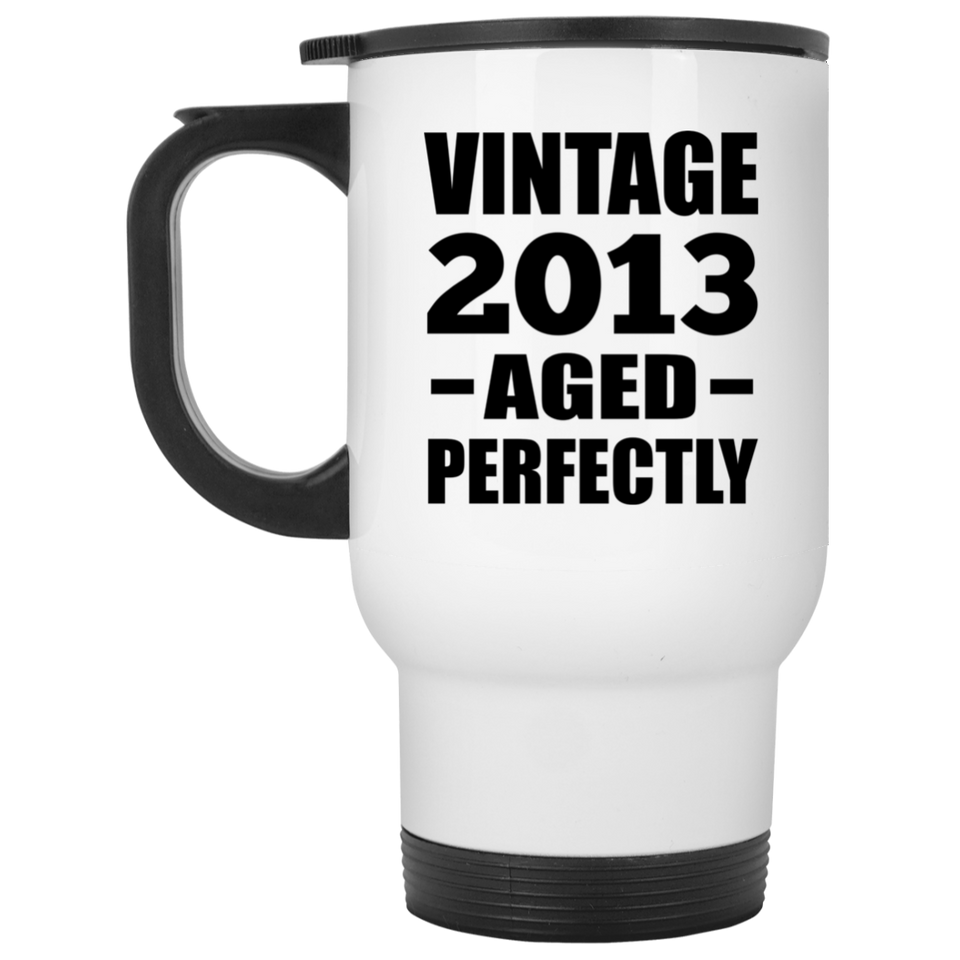 11th Birthday Vintage 2013 Aged Perfectly - White Travel Mug