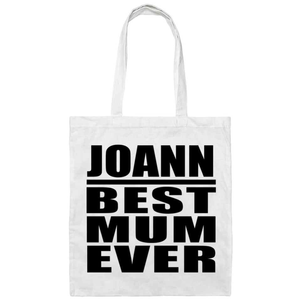Joann Best Mum Ever - Tote Bag White