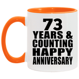 Happy 73rd Anniversary 73 Years & Counting - 11oz Accent Mug Orange