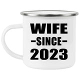 Wife Since 2023 - 12oz Camping Mug