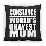 Constance World's Okayest Mum - Throw Pillow Black