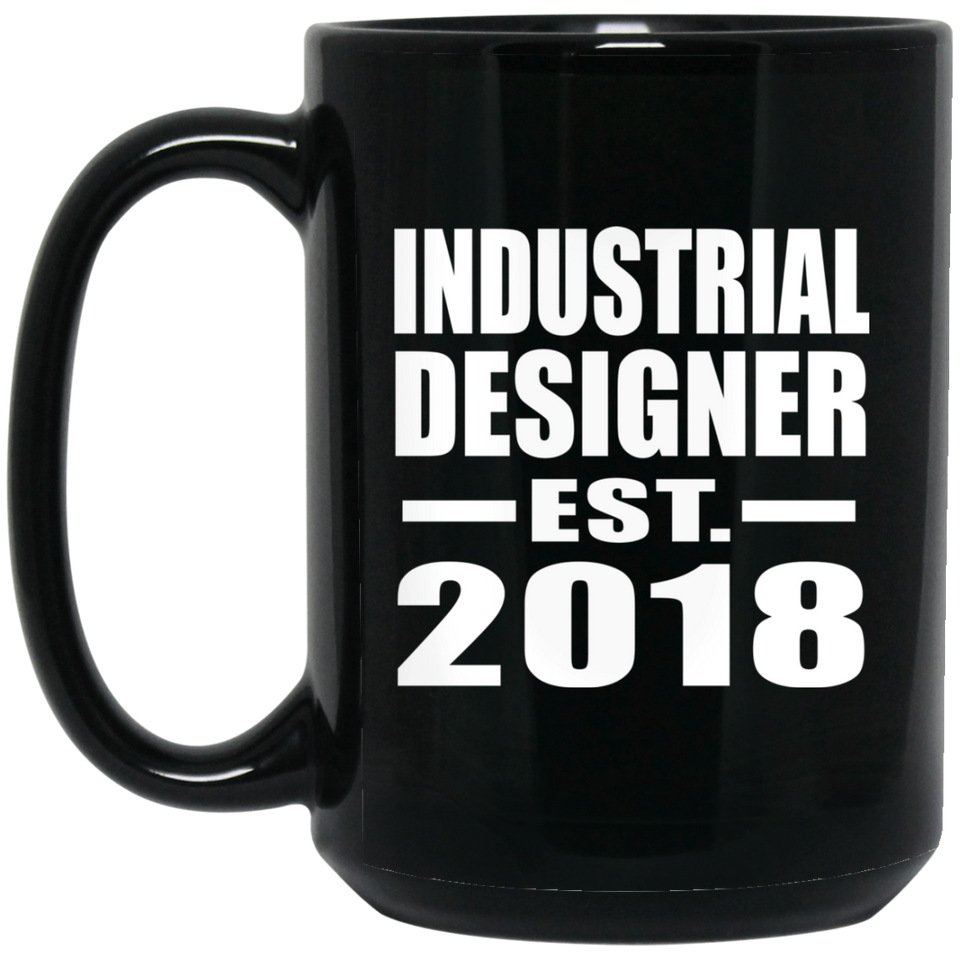 Industrial Designer Established EST. 2018 - 15 Oz Coffee Mug Black