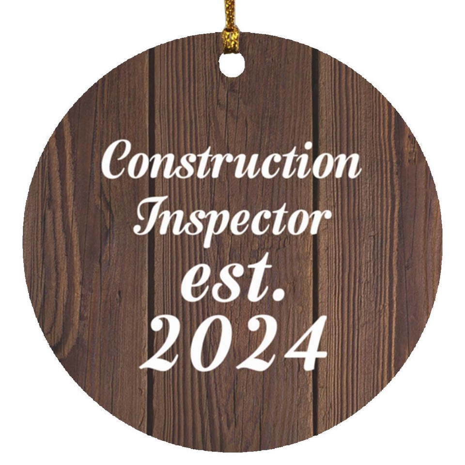 Construction Inspector Established Est. 2024 - Circle Ornament D