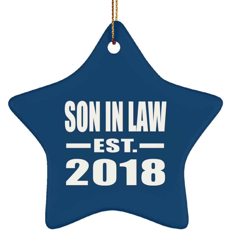 Son In Law Established EST. 2018 - Star Ornament