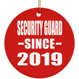 Security Guard Since 2019 - Circle Ornament