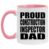 Proud Construction Inspector Dad - 11oz Accent Mug Pink