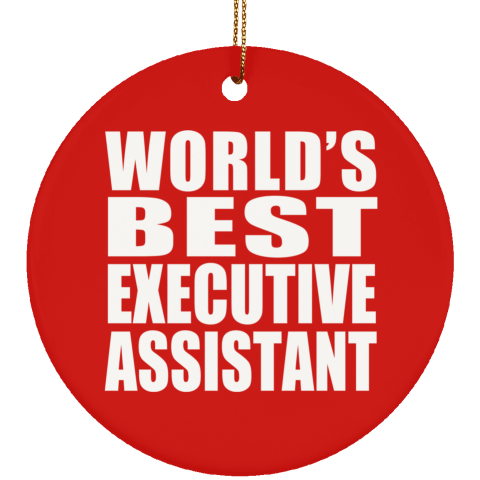 World's Best Executive Assistant - Circle Ornament