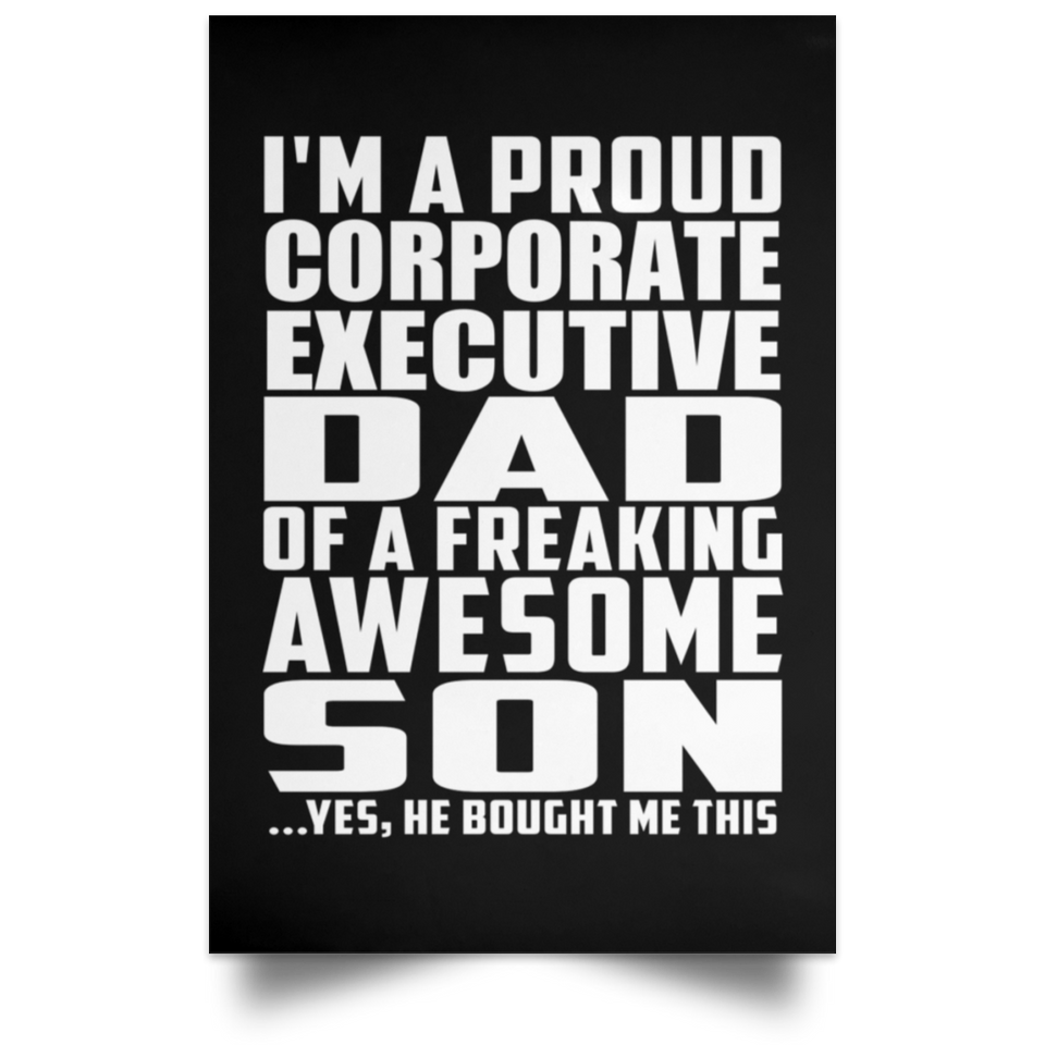Proud Corporate Executive Dad Of Awesome Son - Poster Portrait