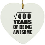 20th Birthday Square Root of 400 Years of Being Awesome - Heart Ornament