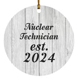 Nuclear Technician Established Est. 2024 - Circle Ornament F