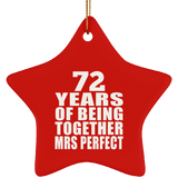 72nd Anniversary 72 Years Of Being Mrs Perfect - Star Ornament
