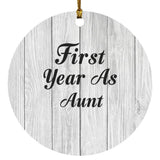 First Year As Aunt - Circle Ornament F