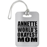 Annette World's Okayest Mom - Luggage Bag Tag