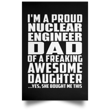 Proud Nuclear Engineer Dad Of Awesome Daughter - Poster Portrait